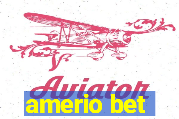 amerio bet